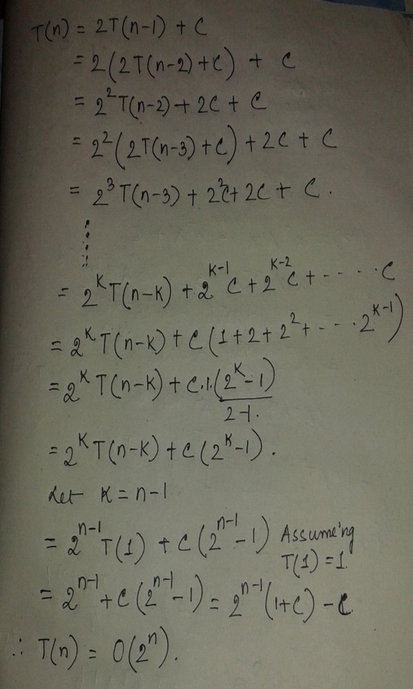 What Will Be The Time Complexity Of Recurrence Relation T N 2t N 1 C Using Substitution Method Gate Overflow